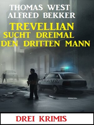 cover image of Trevellian sucht dreimal den dritten Mann